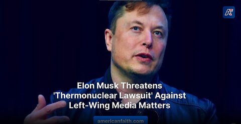 Elon Musk Threatens ‘Thermonuclear Lawsuit’