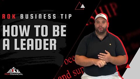 Business Tip: Be a Leader In Your Own Role