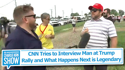 CNN Tries to Interview Man at Trump Rally and What Happens Next is Legendary