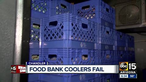 Chandler food bank coolers fail at critical time