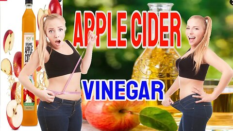 Apple Cider Vinegar and Weight Loss Unveiling the TRUE