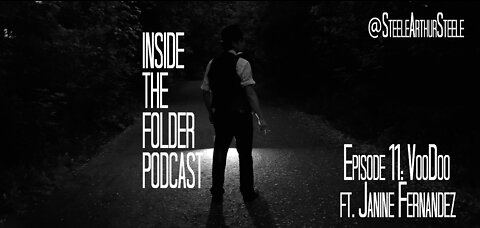 EP11: VooDoo - Inside the Folder Podcast