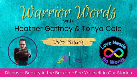 VIDEO 17. Love Needs No Words: An Autism Journey with Tonya Cole