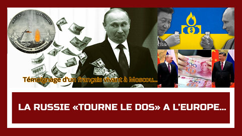 La RUSSIE se tourne vers la CHINE ...Témoignage (Hd 1080) Lire descriptif