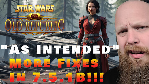 Game Update 7.5.1b: Major Bug Fixes That Make A Huge Impact (swtor)