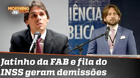 Rolê de jatinho da FAB e fila do INSS geram demissões