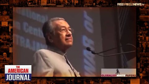 Former Prime Minister of Malaysia Calls Out NWO and One World Government