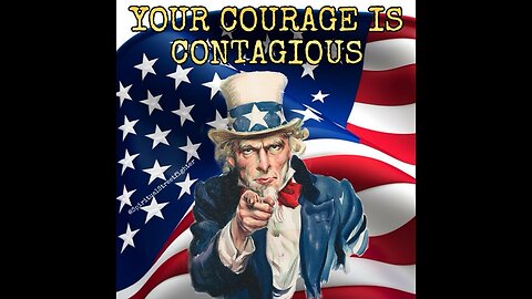 Courage is Contagious