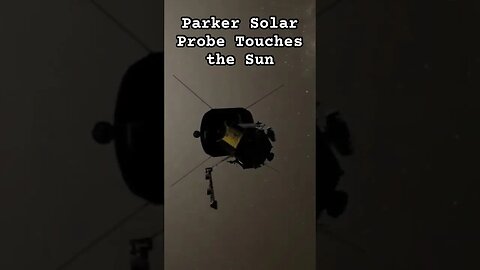 Parker probe touches the sun #parkersolarprobe #sun #sunexploration #shorts