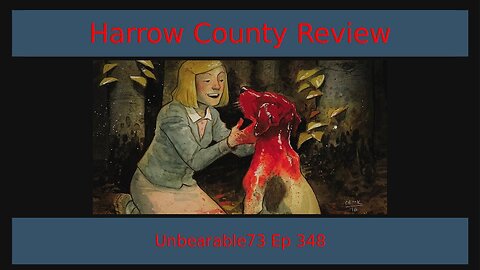 Harrow Count Comic Series Review, EP 348