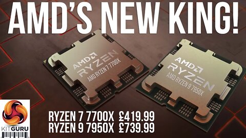 Ryzen 9 7950X & Ryzen 7 7700X - the New KING