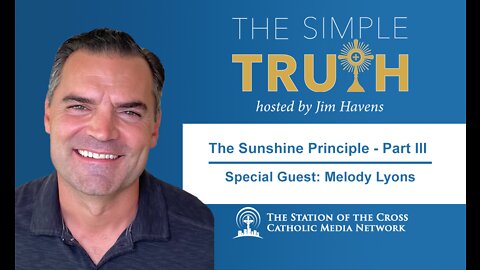 Melody Lyons Breaks Down Her "Sunshine Principle" - Part Three