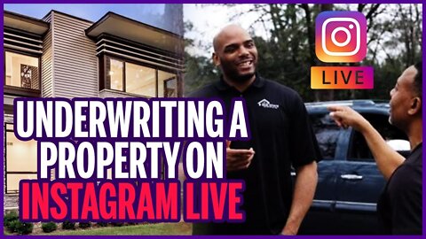 Underwriting A Property On Instagram Live