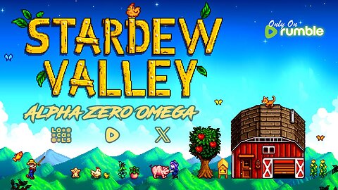 Stardew Valley : Thank God I'm a country boy! | 🚨RumbleTakeover🚨