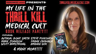 My Life In The Thrill Kill Medical Cult Book Release PARTY! | Zowe Smith AND MORE | Rebunked #170