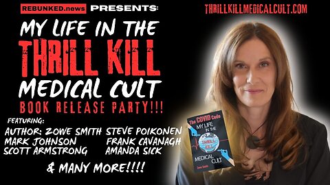 My Life In The Thrill Kill Medical Cult Book Release PARTY! | Zowe Smith AND MORE | Rebunked #170