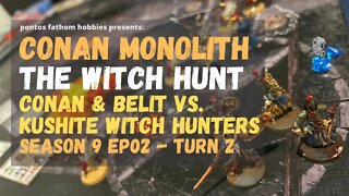 Conan by Monolith S9E2 - Season 9 Episode 2 - The Witch Hunt - Turn 2