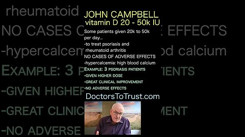 John Campbell. 20k to 50k D3 IU a day: no adverse response