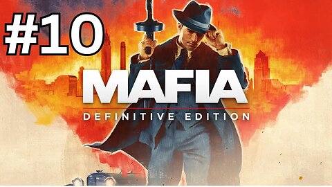 تختيم لعبة Mafia - Definitive Edition أسرار المافيا المذهلة الجزء 10