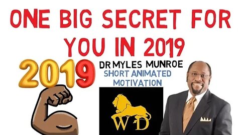 IN 2019, THIS IS WHAT YOU MUST DO by Dr Myles Munroe (DON'T MISS THIS!!!)