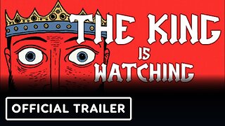 The King is Watching - Official Gameplay Overview Trailer | Convergence Showcase 2024