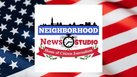 Neighborhood News Studio LIVE Stream - OLoughlin, Webb, Kulacz, Hunter & Duke