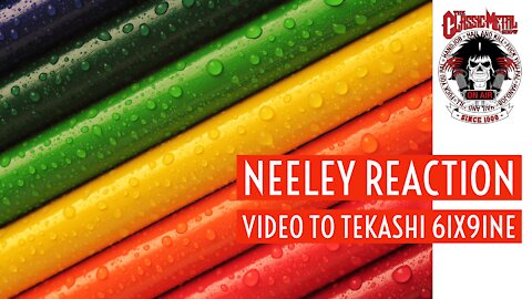 Neeley Reaction Video To Tekashi 6ix9ine