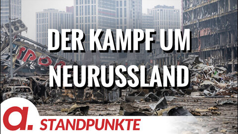 Der Kampf um Neurussland | Von Hannes Hofbauer