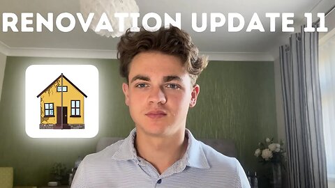 UK Property Renovation Update | Buying my first property PT. 11