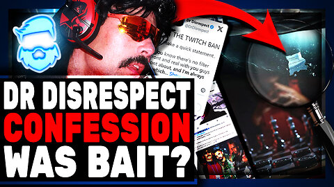 Dr Disrespect Twitch Confession WAS FAKE? New Article Claims It Was "Bait"