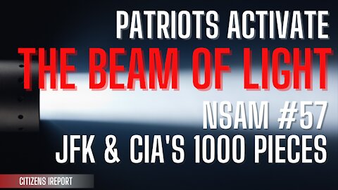 Patriots Activate the Beam of Light: JFK & C_A's 1000 Pieces