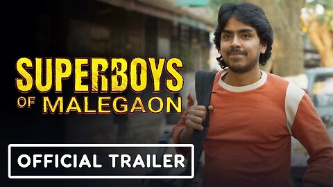 Superboys of Malegaon - Official Trailer