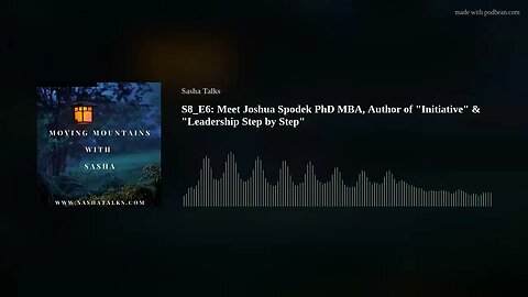 Moving Mountains with Sasha - Joshua Spodek PhD MBA (Author of Initiative & Leadership Step by Step)