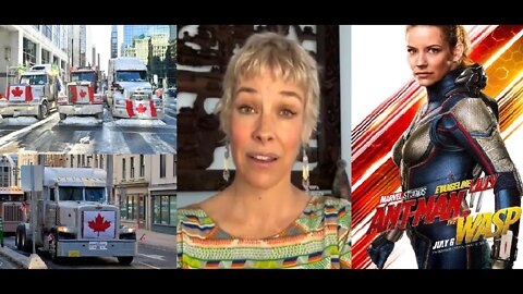 Evangeline Lilly SUPPORTS Canadian Truckers, Liberal Marvel Fans Want Her FIRED & RECAST