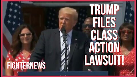 PRESIDENT TRUMP ANNOUNCES CLASS ACTION LAWSUIT AGAINST BIG TECH COMPANIES!