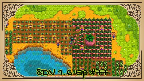 The Meadowlands Episode #77: Piratical Prowess! (SDV 1.6 Let's Play)