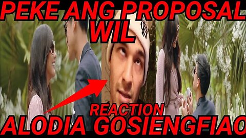 PEKE?! ALODIA GOSIENGFIAO ENGAGED NA KAY CHRISTOPHER QUIMBO! FULL PROPOSAL VIDEO WIL DASOVICH REACTS