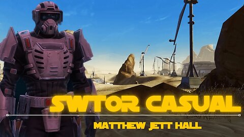 SWTOR Imperial Agent Marksman Casual Stream Tatooine Dailies and FPs