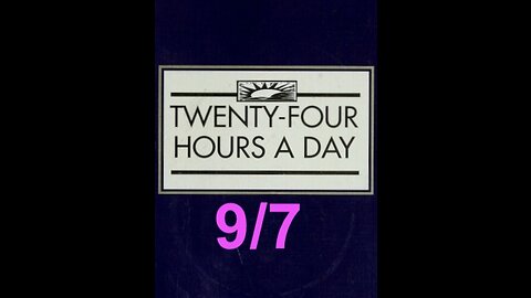 Twenty-Four Hours A Day Book Daily Reading – September 7 - A.A. - Serenity Prayer & Meditation