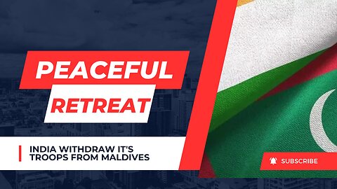 Peaceful Retreat: India withdrawal of it's troops from Maldives