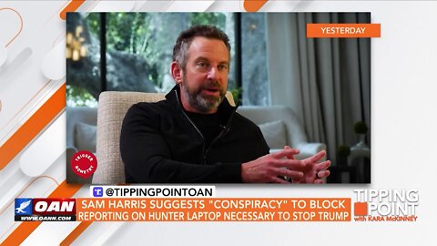 Tipping Point - Sam Harris: "Conspiracy" to Block Reporting on Hunter Laptop Necessary To Stop Trump