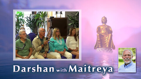 Darshan with Maitreya