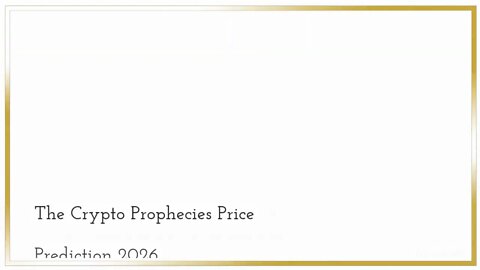 The Crypto Prophecies Price Prediction 2022, 2025, 2030 TCP Price Forecast Cryptocurrency Price Pr