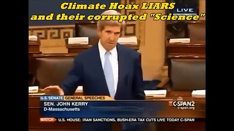 Climate Hoax LIARS and their corrupted "Science"