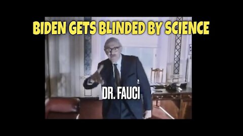 BIDEN gets Blinded by SCIENCE