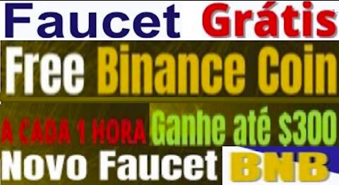 【FREE BNB】Ganhe até $300 em BNB Coin com esta faucet || Outras forma de ganhar BNB || Renda Extra