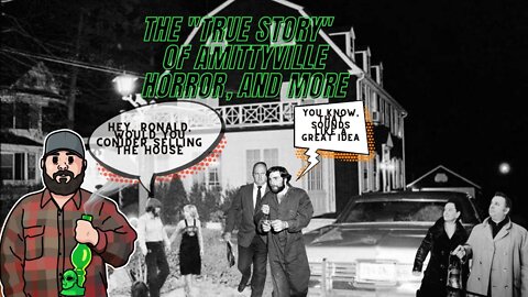 The "True Story of Amittyville Horror and More.