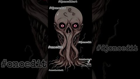 Scary Lovecraftian Fortean paranormal art by #djonoedit #omeednouhadi #scary #hplovecraft music edit