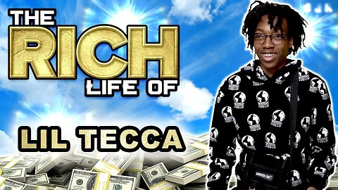 Lil Tecca | The Rich Life | 16 Yr Old Millionaire Rapper