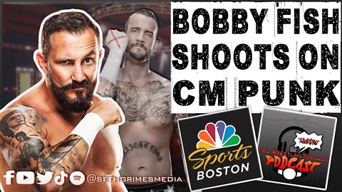 Bobby Fish calls CM Punk a C*NT! Challenges to FIGHT | Clip from Pro Wrestling Podcast Podcast #aew